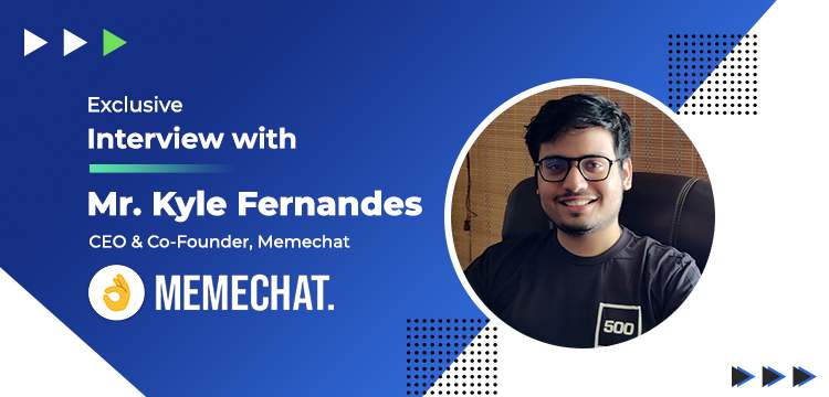 Meeting CEO of MemeChat, Kyle Fernandes: Mogul of Meme World title banner